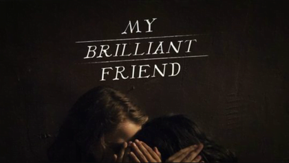 My Brilliant Friend